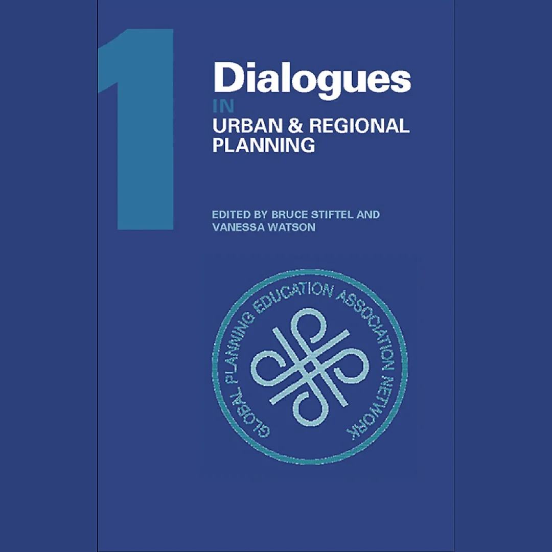 Dialogues in Urban and Regional Planning: Volume 1