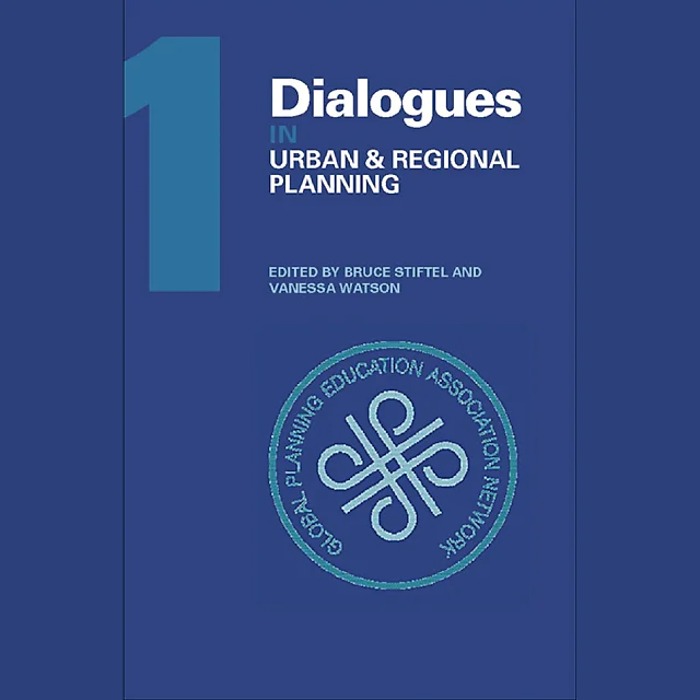 Dialogues in Urban and Regional Planning: Volume 1