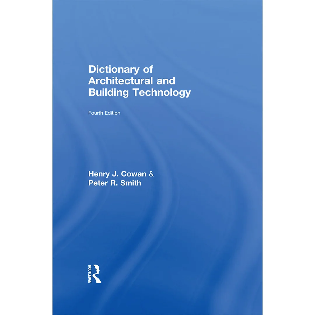 Dictionary of Architectural and Building Technology