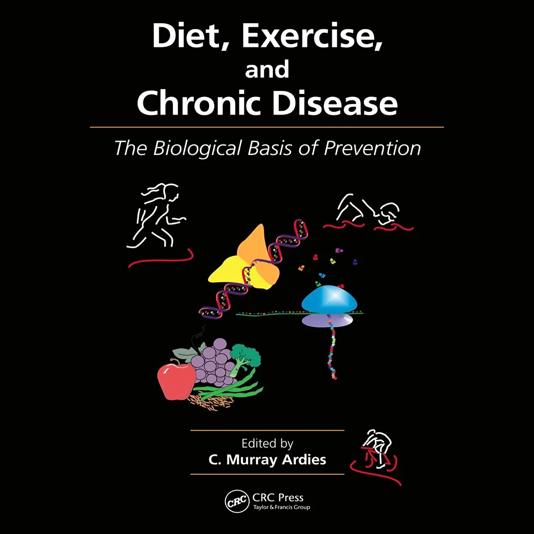Diet, Exercise, and Chronic Disease: The Biological Basis of Prevention