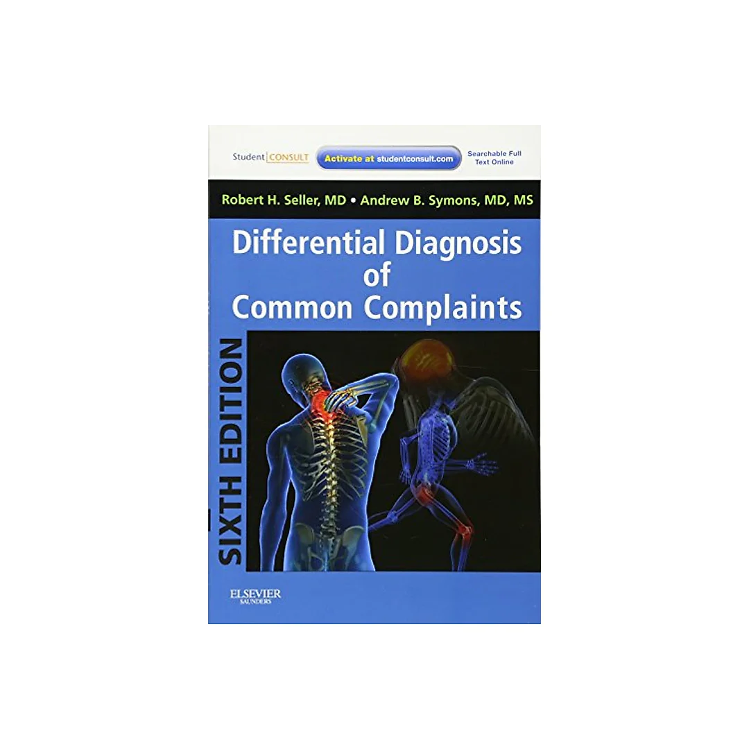 Differential Diagnosis of Common Complaints