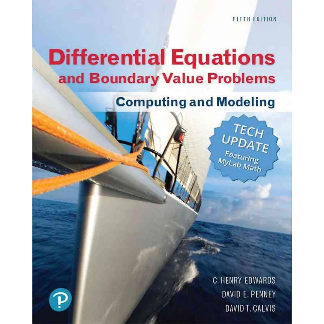 Differential Equations and Boundary Value Problems: Computing and Modeling, Tech Update 5th Edition