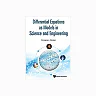 Differential Equations As Models In Science And Engineering