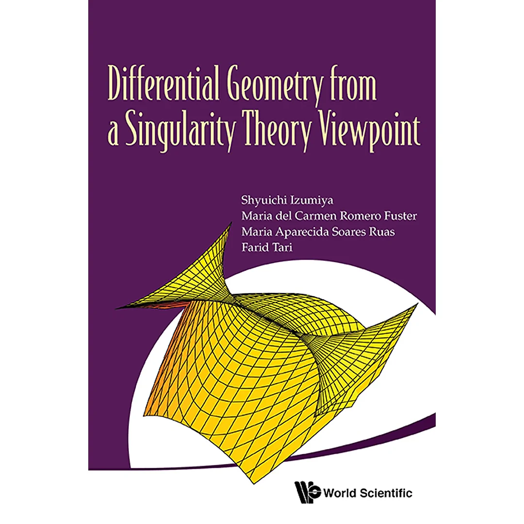 Differential Geometry From A Singularity Theory Viewpoint