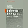 Differential Heterogenesis: Mutant Forms Sensitive Bodies