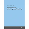 Differing Outlook of Contemporary Advertising