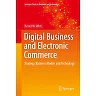 Digital Business and Electronic Commerce: Strategy, Business Models and Technology