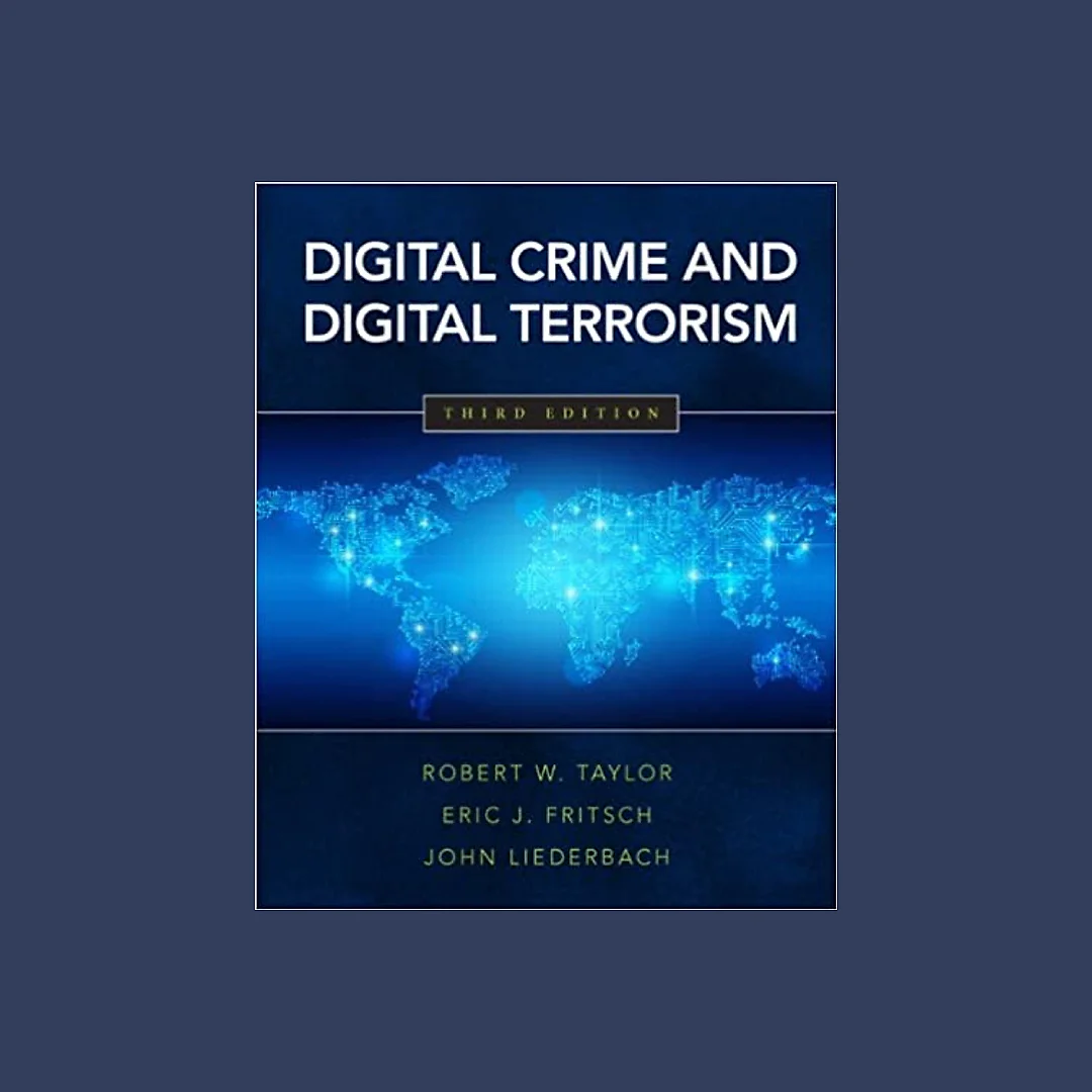 Digital Crime and Digital Terrorism