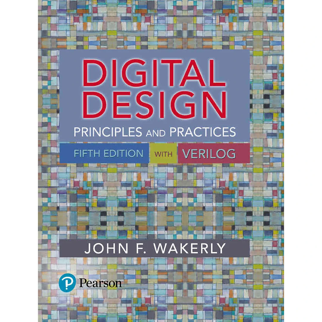 Digital Design: Principles and Practices, 5th Edition