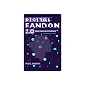 Digital Fandom 2.0: New Media Studies