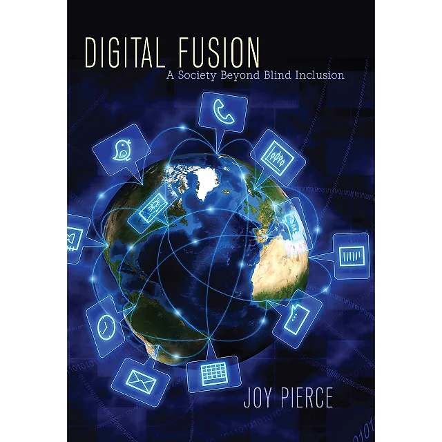 Digital Fusion: A Society Beyond Blind Inclusion