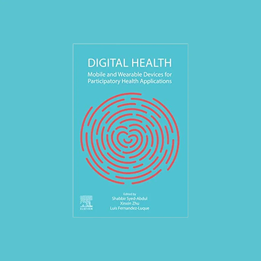 Digital Health: Mobile and Wearable Devices for Participatory Health Applications