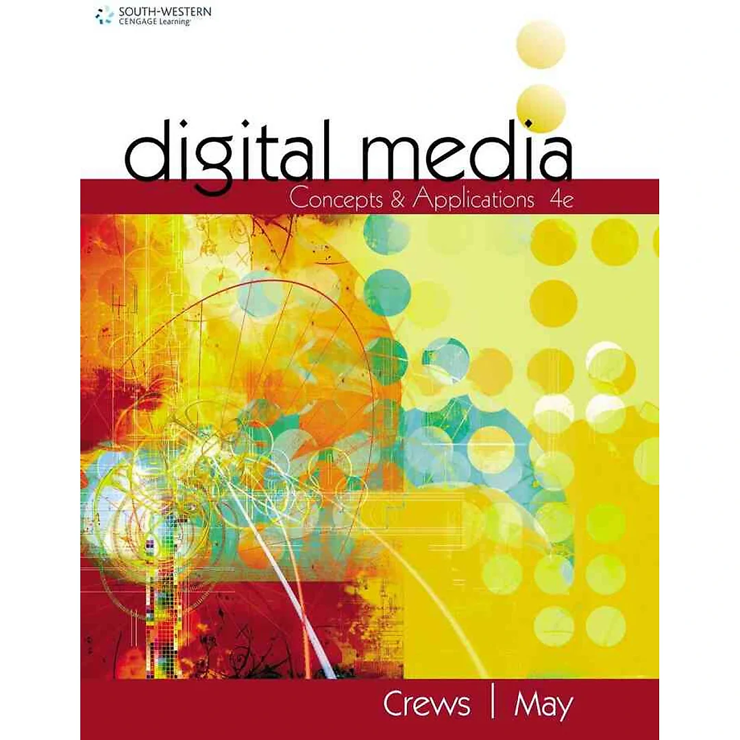Digital Media: Concepts and Applications 4th Edition