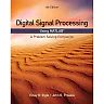 Digital Signal Processing Using MATLAB: A Problem Solving Companion 4th Edition