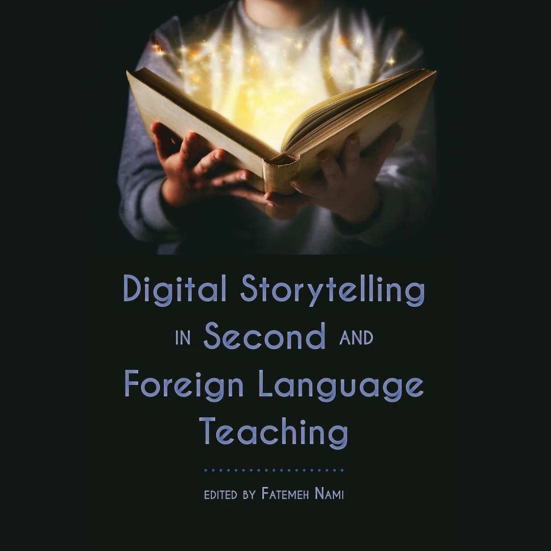 Digital Storytelling in Second and Foreign Language Teaching