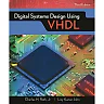 Digital Systems Design Using VHDL 3rd Edition