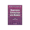 Dimension Estimation And Models