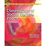 Dimensions of Social Welfare Policy, 8th Edition