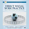 Direct Social Work Practice: Theories and Skills for Becoming an Evidence-Based Practitioner, 1st Edition