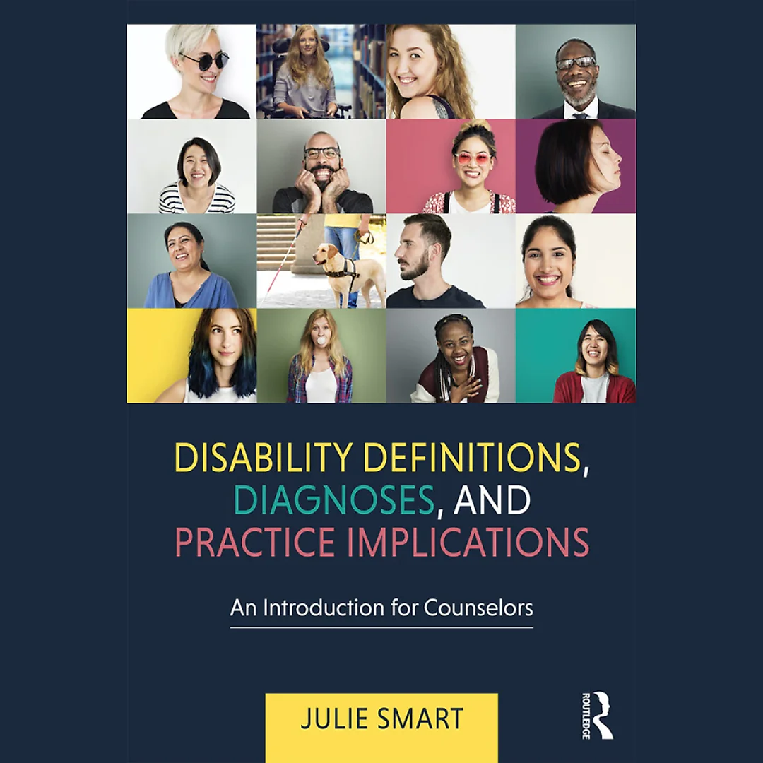 Disability Definitions Diagnoses and Practice Implications: An Introduction for Counselors