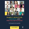 Disability Definitions Diagnoses and Practice Implications: An Introduction for Counselors