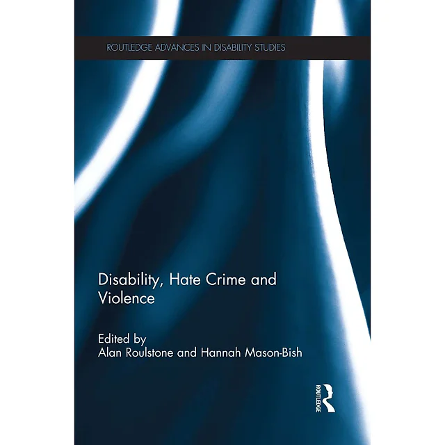 Disability Hate Crime and Violence