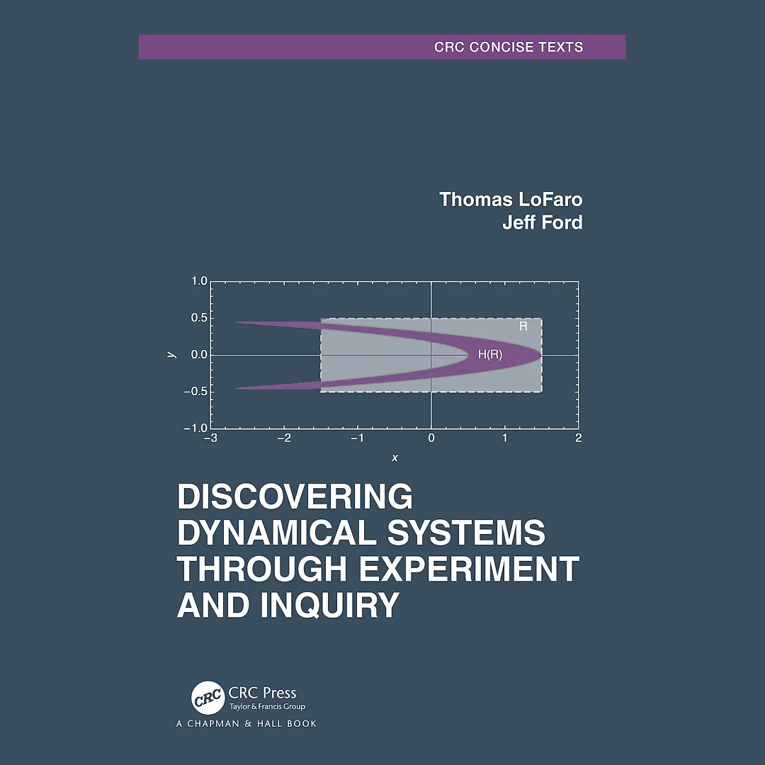 Discovering Dynamical Systems Through Experiment and Inquiry