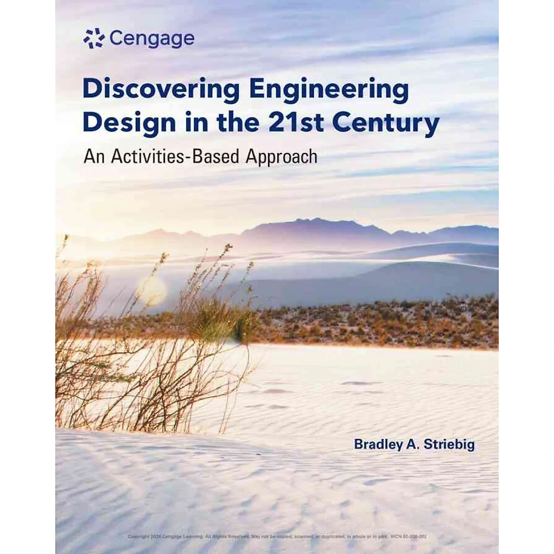 Discovering Engineering Design in the 21st Century 1st Edition