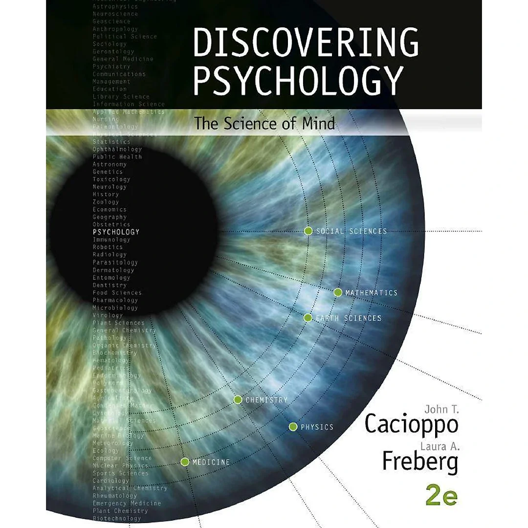 Discovering Psychology: The Science of Mind 2nd Edition by John T. Cacioppo
