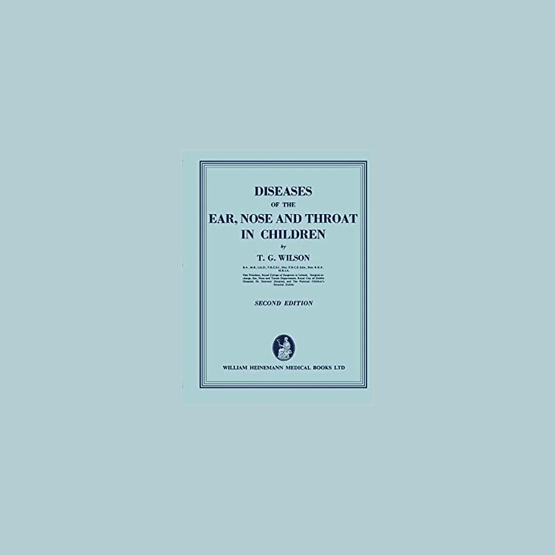 Diseases of the Ear, Nose, and Throat in Children