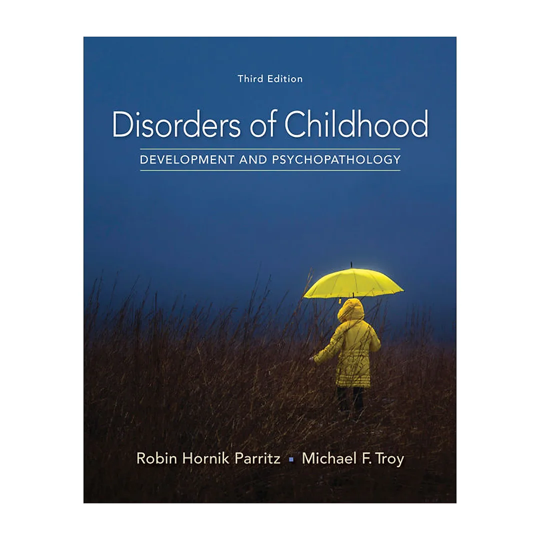 Disorders of Childhood: Development and Psychopathology 3rd Edition