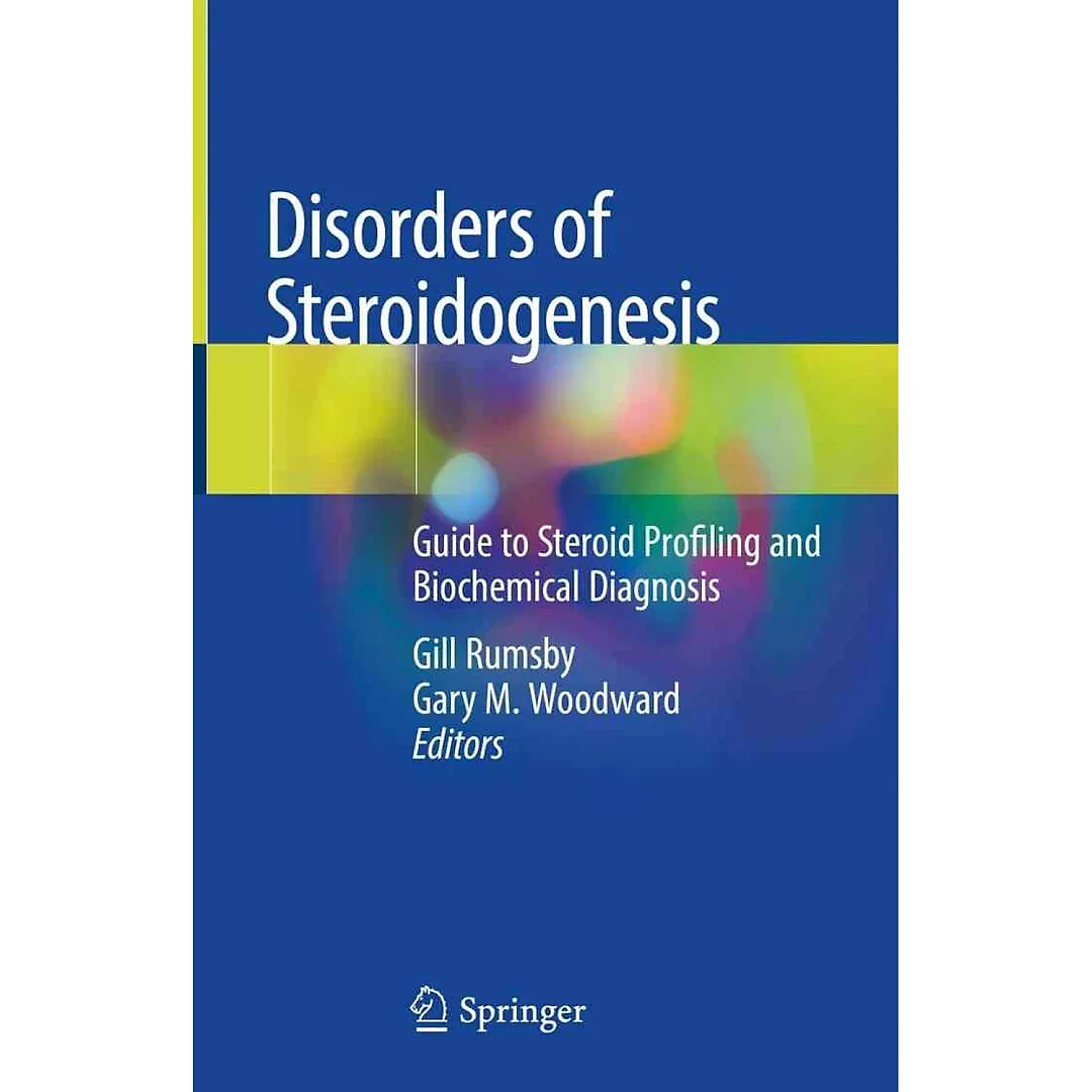 Disorders of Steroidogenesis: Guide to Steroid Profiling and Biochemical Diagnosis