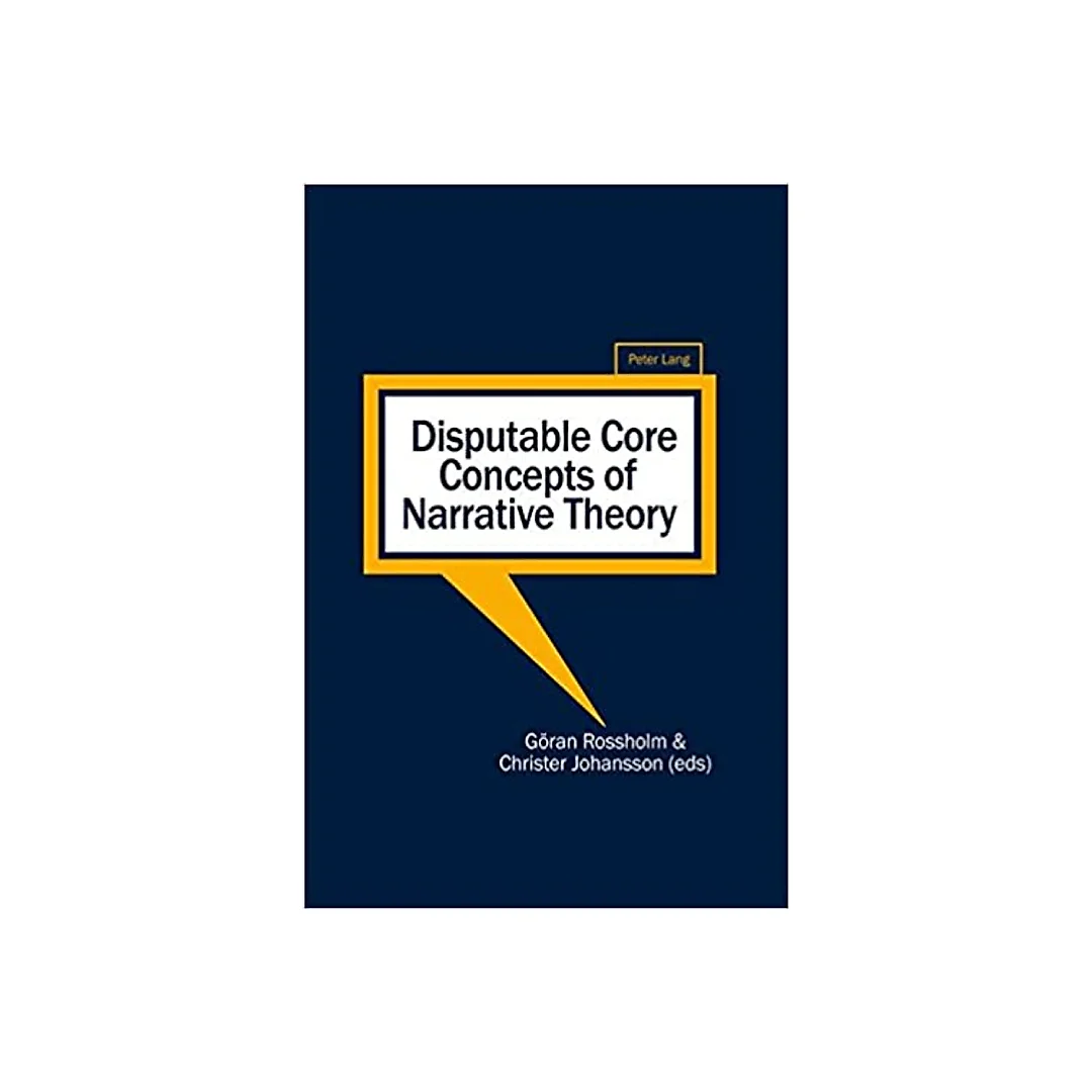Disputable Core Concepts of Narrative Theory
