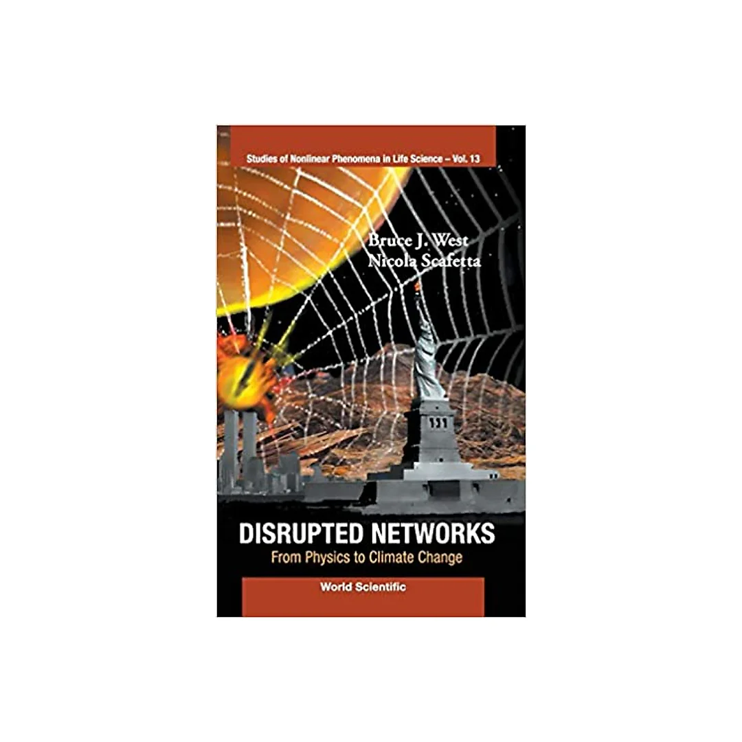 Disrupted Networks: From Physics To Climate Change
