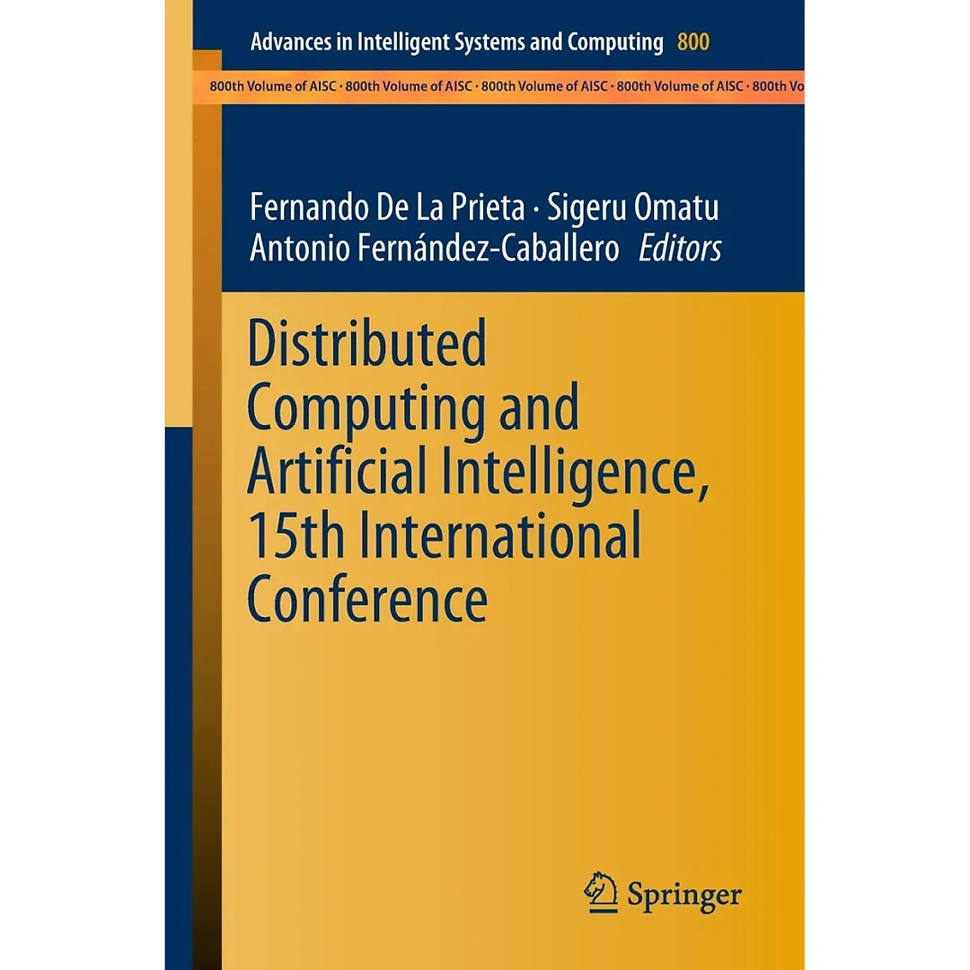 Distributed Computing and Artificial Intelligence 15th International Conference