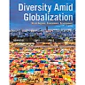 Diversity Amid Globalization: World Regions, Environment, Development, 7th Edition