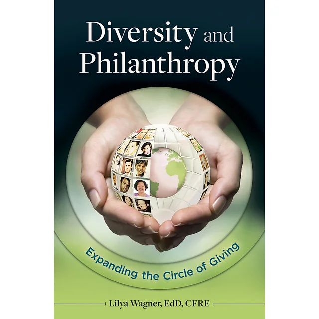 Diversity and Philanthropy: Expanding the Circle of Giving