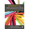 Diversity in Organizations: A Critical Examination
