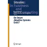 Do Smart Adaptive Systems Exist?: Best Practice for Selection and Combination of Intelligent Methods