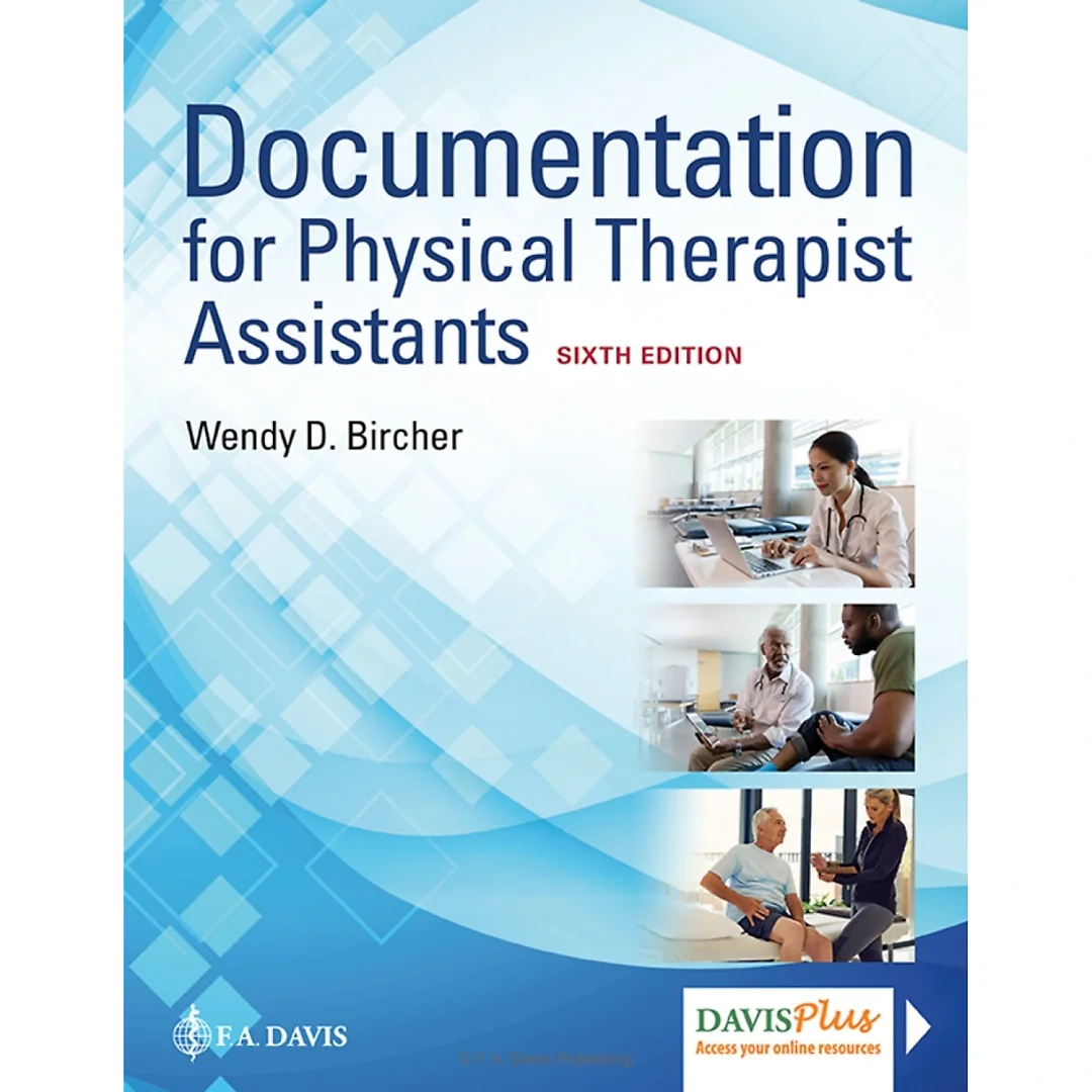 Documentation for the Physical Therapist Assistant
