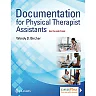 Documentation for the Physical Therapist Assistant