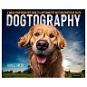 Dogtography: A Knock-Your-Socks-Off Guide to Capturing the Best Dog Photos on Earth