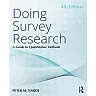 Doing Survey Research: A Guide to Quantitative Methods 4th Edition