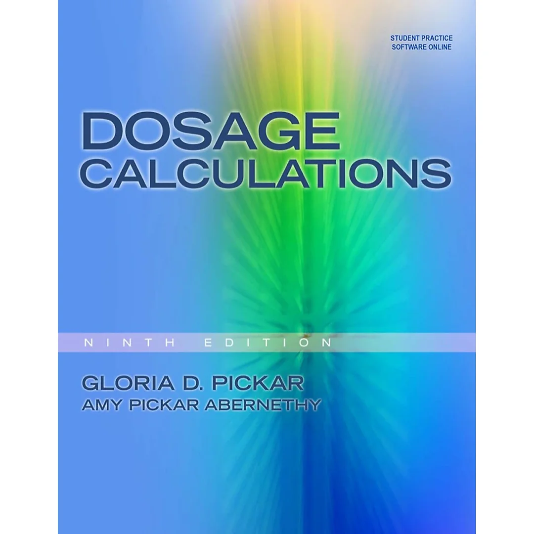 Dosage Calculations 9th Edition