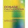 Dosage Calculations: A Ratio-Proportion Approach 4th Edition