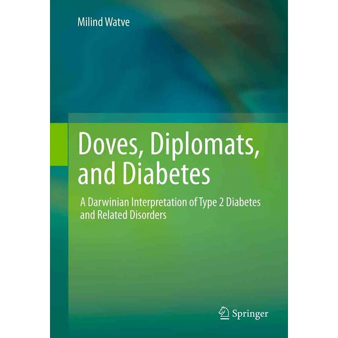 Doves, Diplomats, and Diabetes: A Darwinian Interpretation of Type 2 Diabetes and Related Disorders