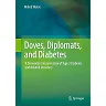 Doves, Diplomats, and Diabetes: A Darwinian Interpretation of Type 2 Diabetes and Related Disorders