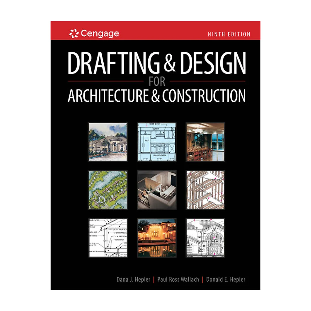 Drafting and Design for Architecture & Construction 9th Edition