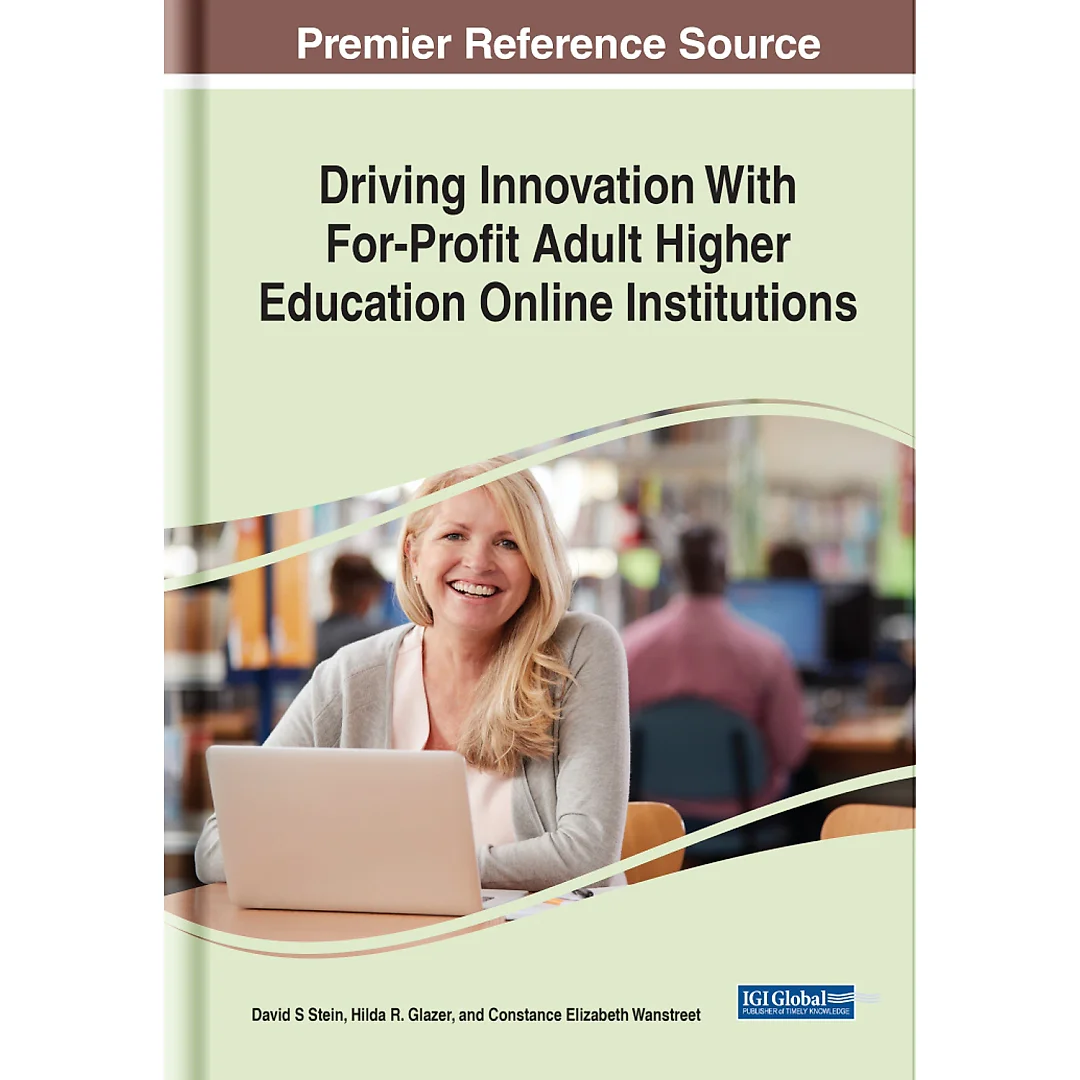 Driving Innovation With For-Profit Adult Higher Education Online Institutions