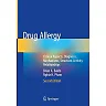 Drug Allergy: Clinical Aspects Diagnosis Mechanisms Structure-Activity Relationships